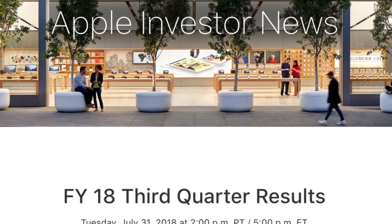 Apple’s Fiscal Q3 2018 Earnings Results to be Announced Tuesday, July 31