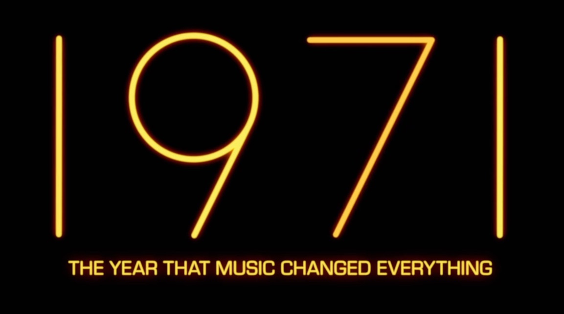 1971 The Year That Music Changed Everything
