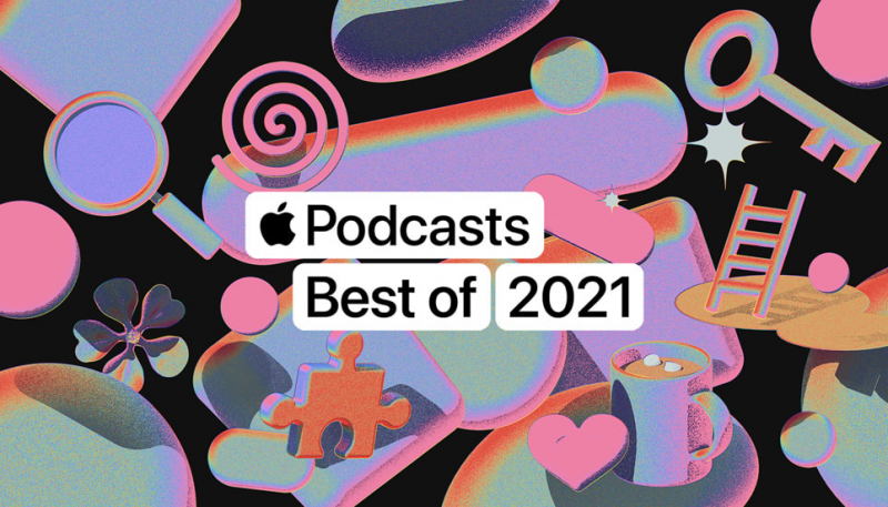 Apple Shares List of Best Podcasts of 2021