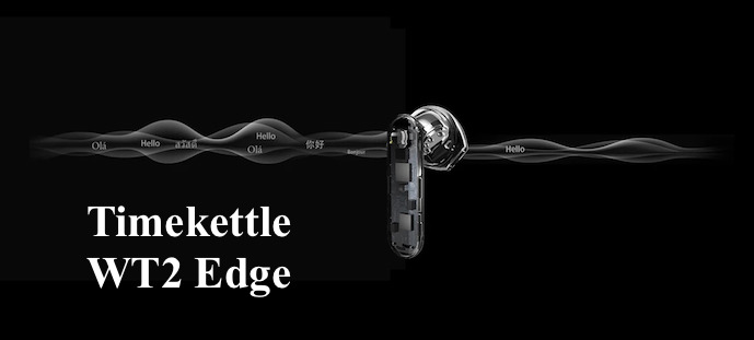 Review: Timekettle's WT2 Edge AI Translation Earbuds Now Work Offline