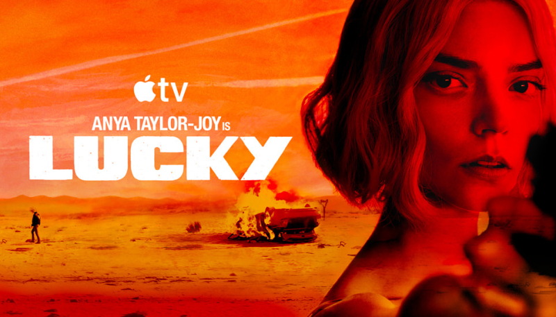 Apple TV Releases Trailer for ‘Lucky” a New Crime Adventure Series Starring Anya Taylor-Joy